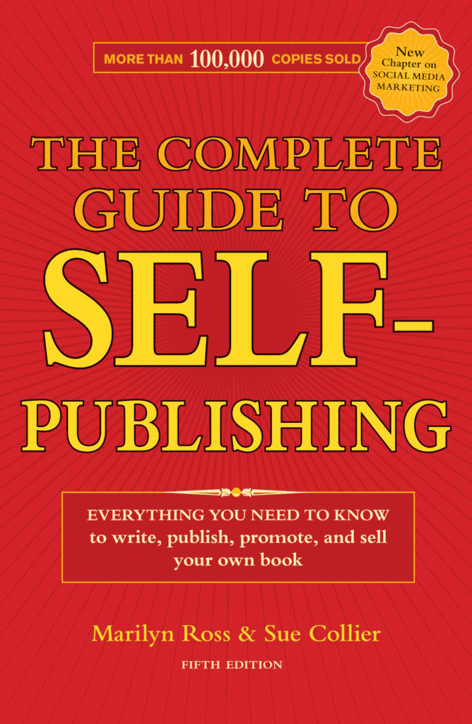 The Complete Guide To Self Publishing 5th Edition Writer S Digest