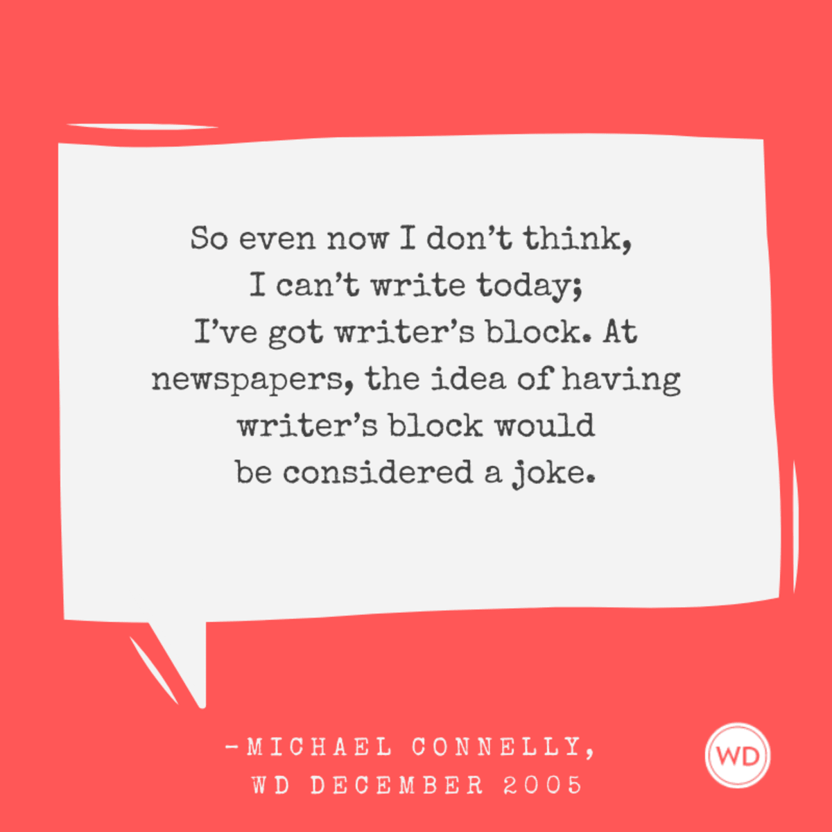 7 Michael Connelly Quotes About Writing for Writers Writer s Digest