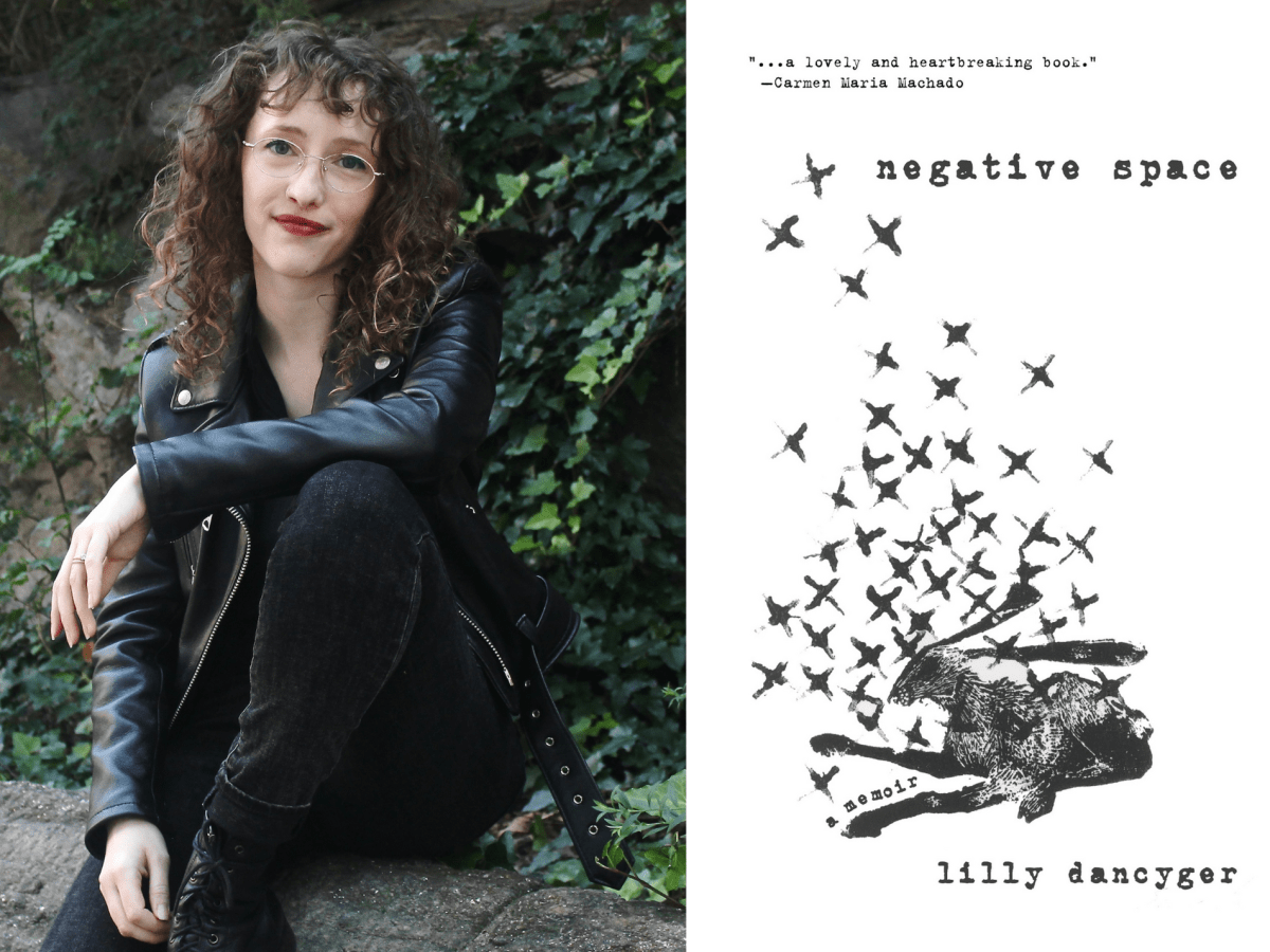 Negative Space: An Interview With Lilly Dancyger - Writers Digest