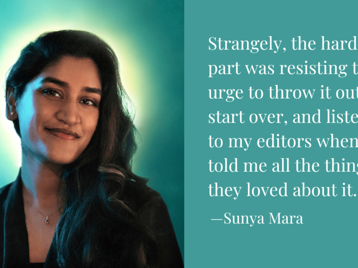 Sunya Mara: Listen Only to the Voices Trying to Help You Get Better -  Writer's Digest