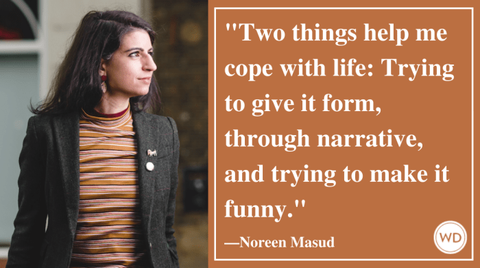 Noreen Masud: On Finding Humor in the Absurdity of Life - Writer's Digest