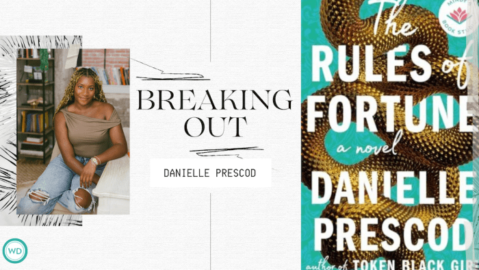 Breaking Out: Danielle Prescod - Writer's Digest