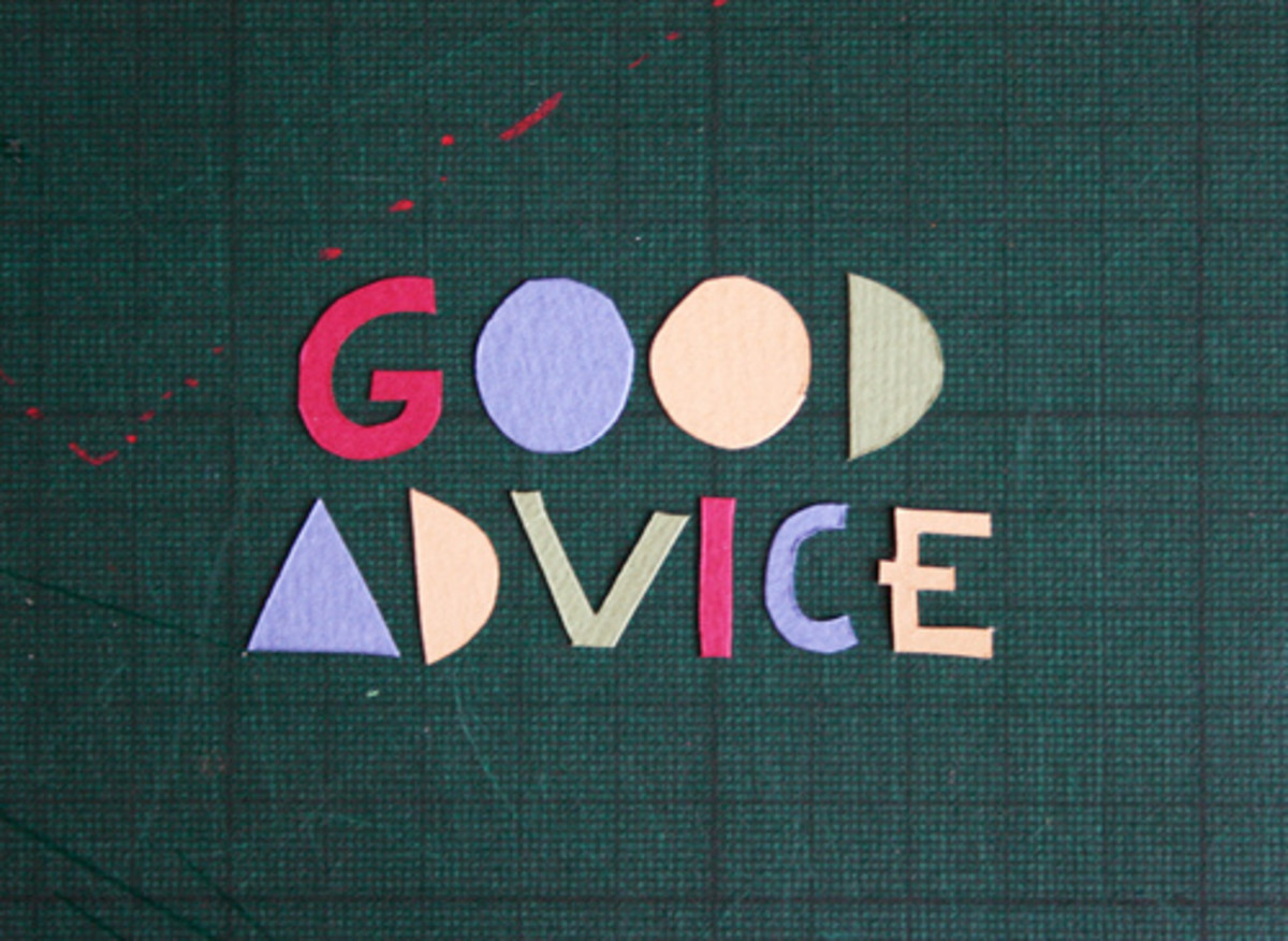 Very good advice. Advice. Good advice. Advice picture. Advice advise.