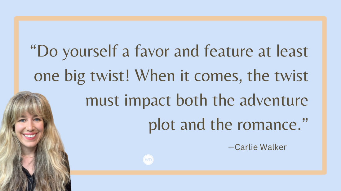 4 Tips for Writing Adventure Romance, by Carlie Walker (author photo with quote)