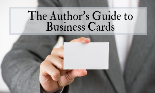 The Author’s Guide to Business Cards