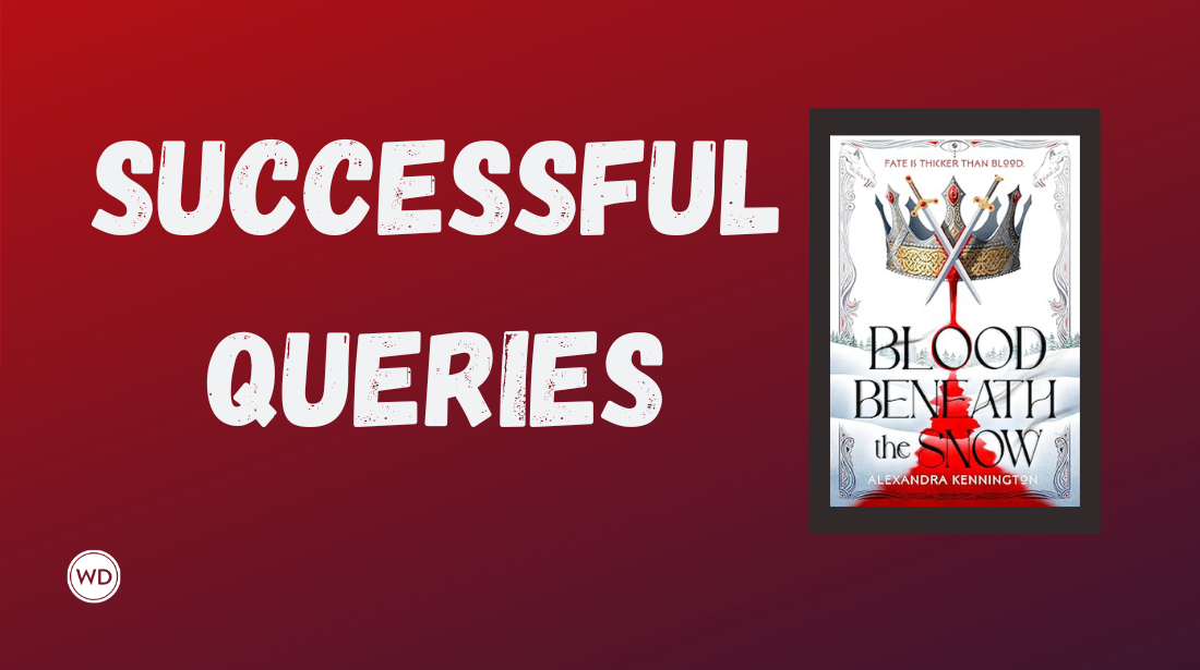 Successful Queries: Gabrielle Pachon and “Blood Beneath the Snow,” by Alexandra Kennington